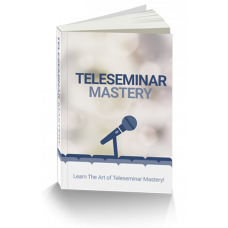 Teleseminar Mastery - Ebook